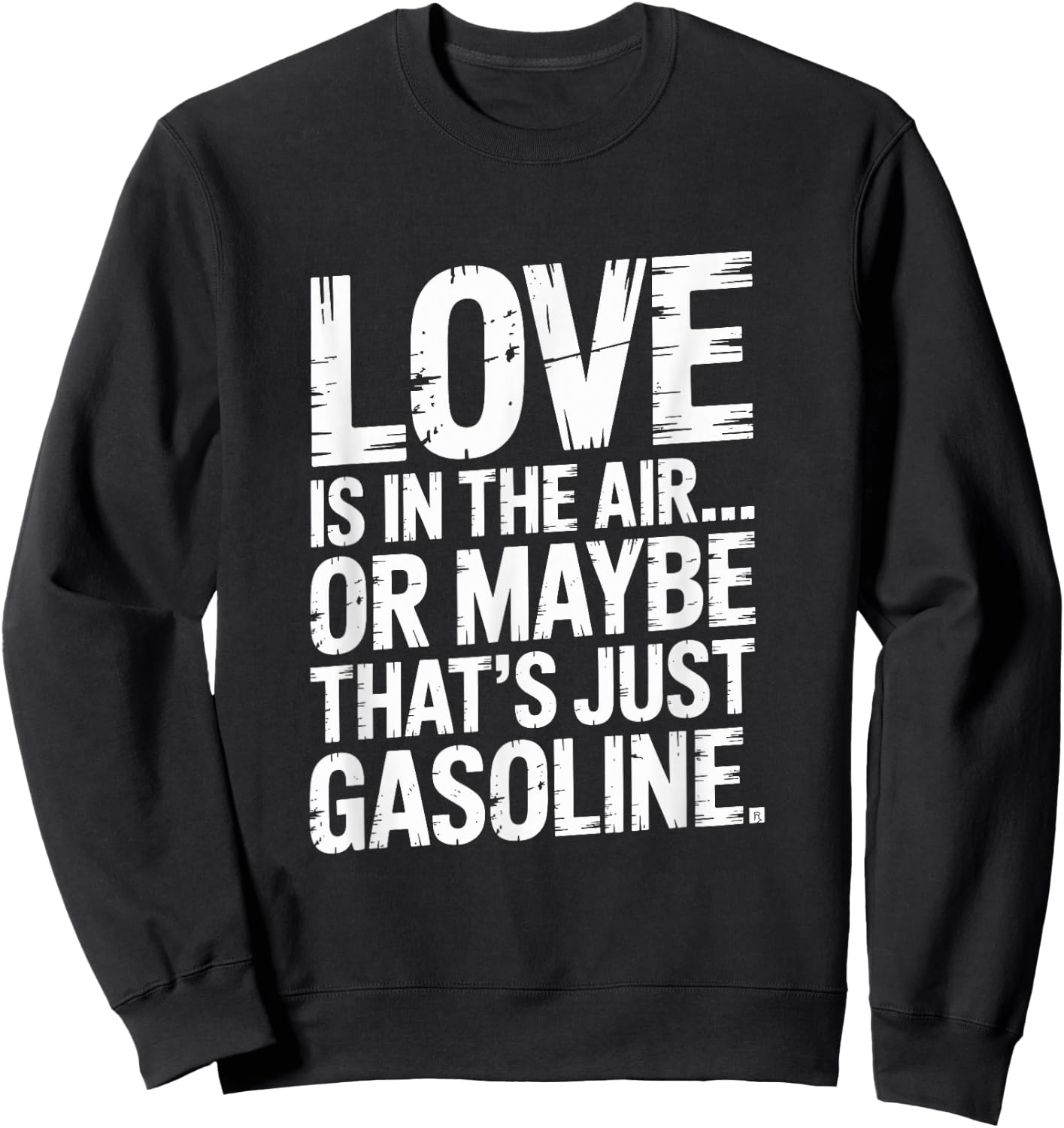 Love in The Air Or Its Gasoline Garage Dad Mechanic Car Sweatshirt - Sweatshirt | Black
