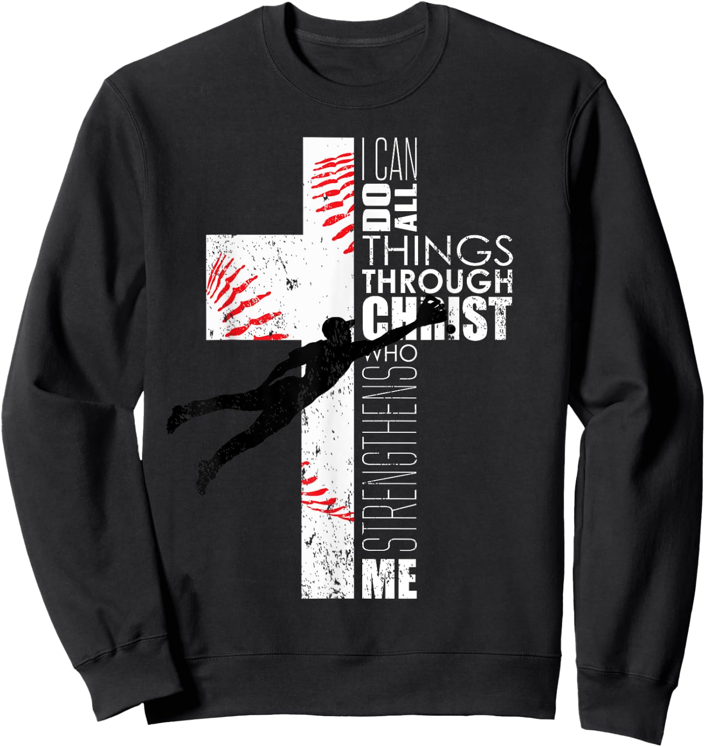 Philippians 4:13 Baseball Cross Christian Bible Verse Faith Sweatshirt - Sweatshirt | Black