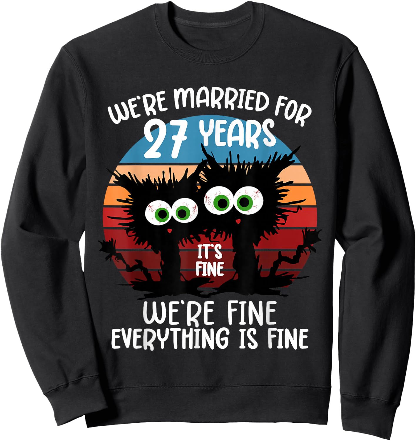 We're Married for 27 Years Sweatshirt - Sweatshirt | Black