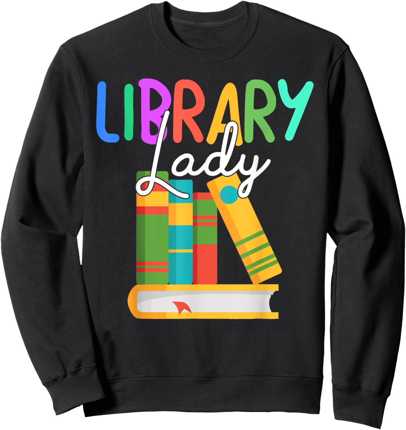 Librarian Library Lady Reading Bookworm Books Lover Sweatshirt - Sweatshirt | Black