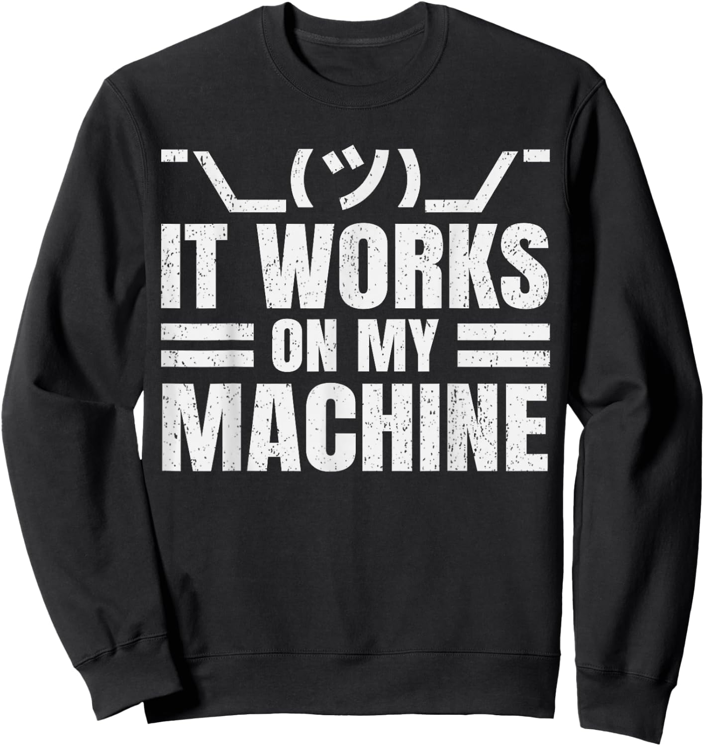 Tech Support Computer Engineer IT Nerd Humor Programmer Sweatshirt - Sweatshirt | Black