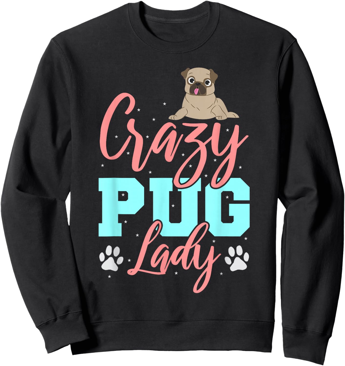 Crazy Pug Lady Sweatshirt - Sweatshirt | Black