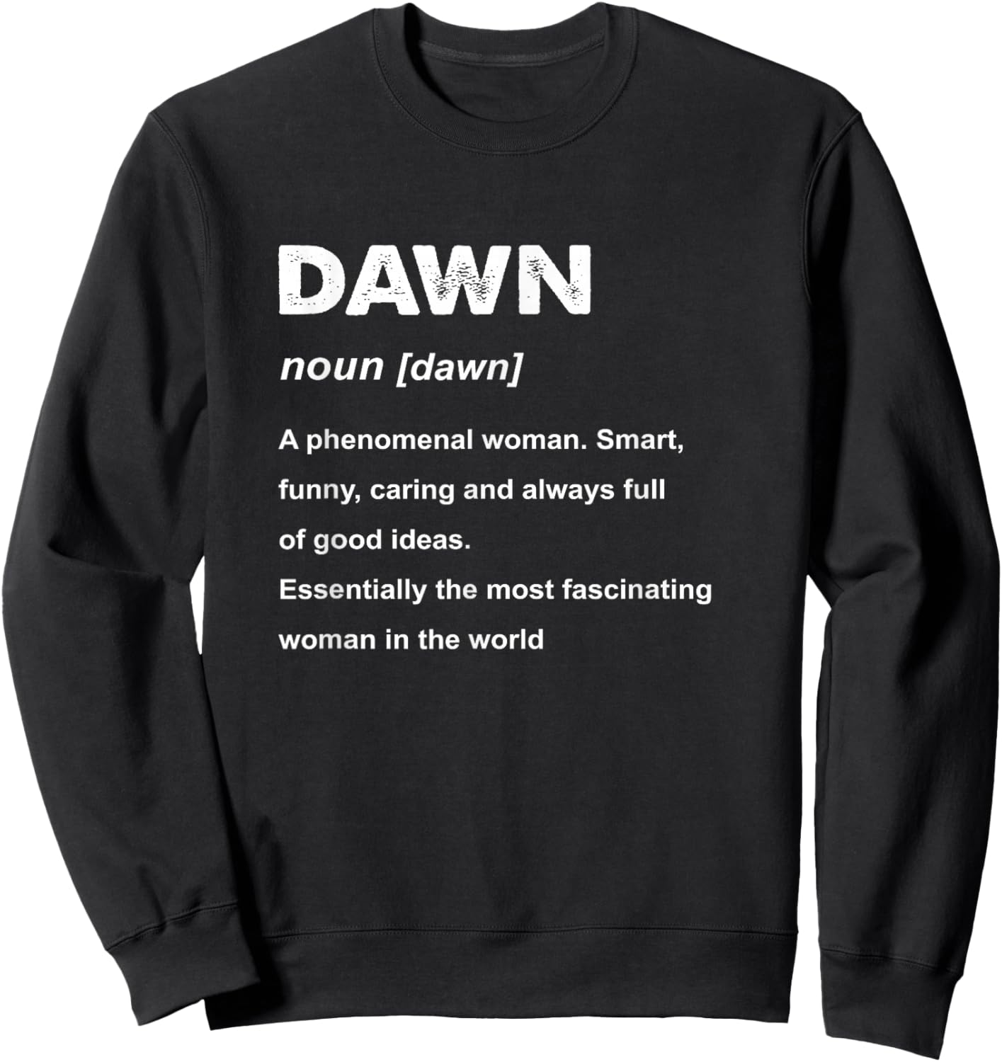 Dawn Name Sweatshirt - Sweatshirt | Black