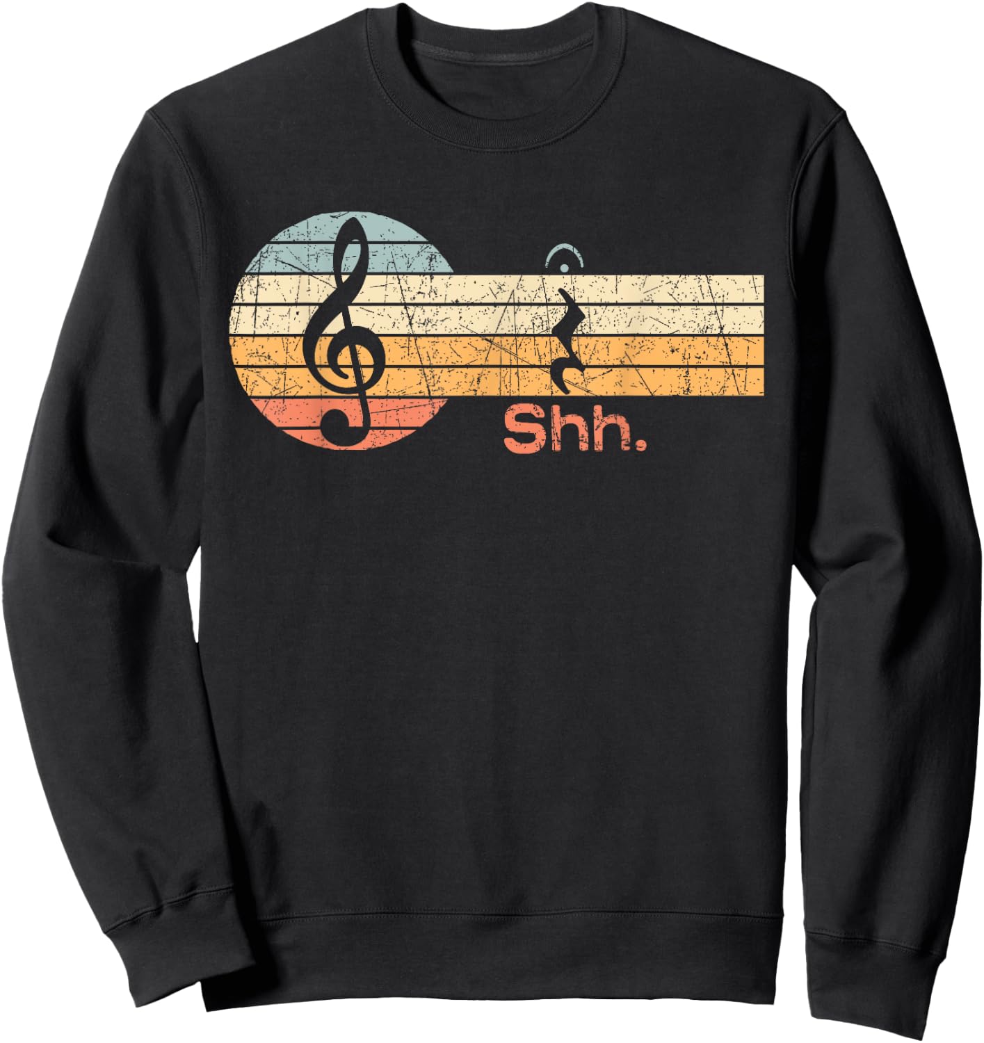 Funny Music Shh Quarter Rest and Fermata Notation Musician Sweatshirt - Sweatshirt | Black