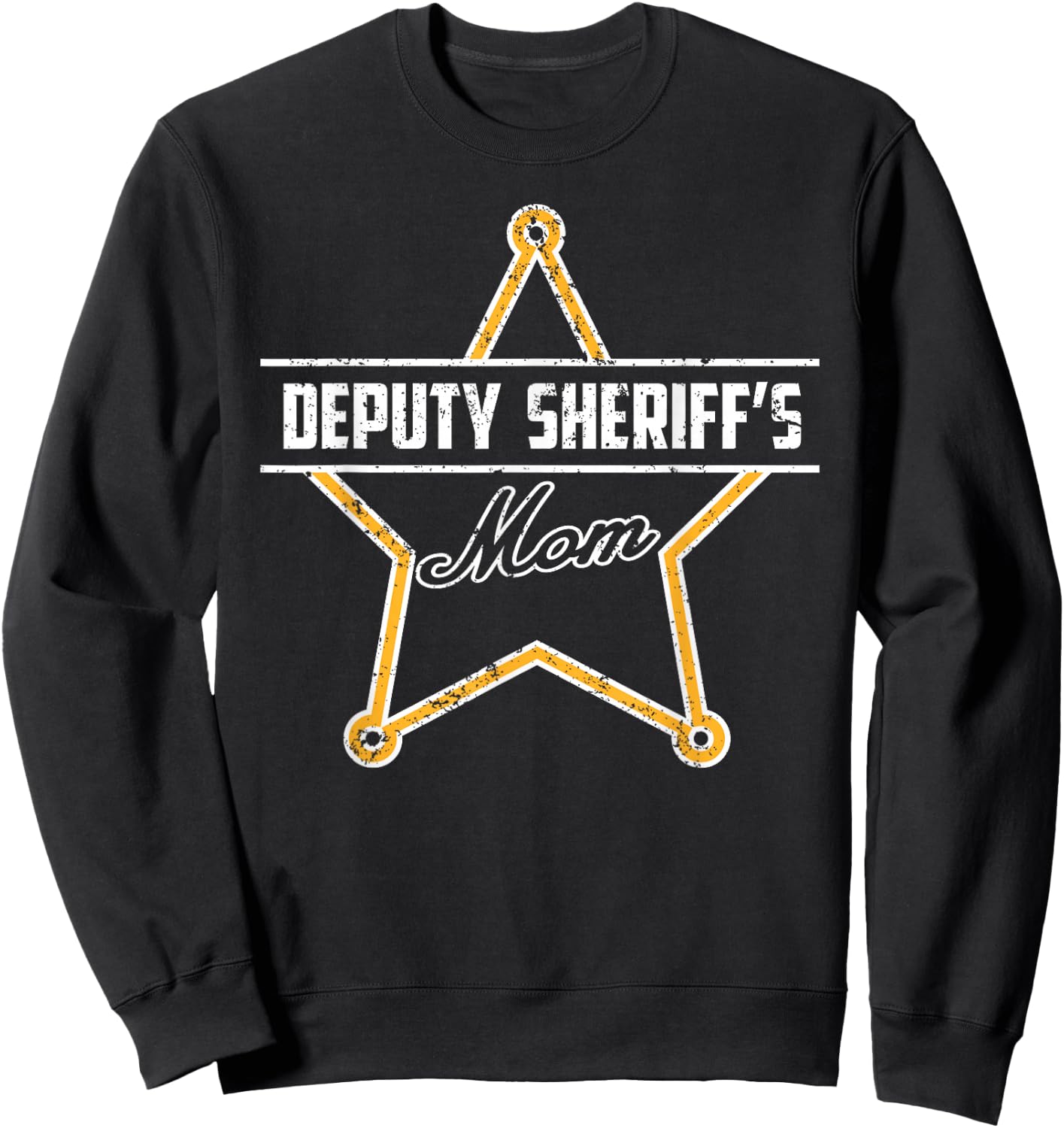 My Son Is A Sheriff Deputy My Daughter Is A Deputy Sheriff Sweatshirt - Sweatshirt | Black