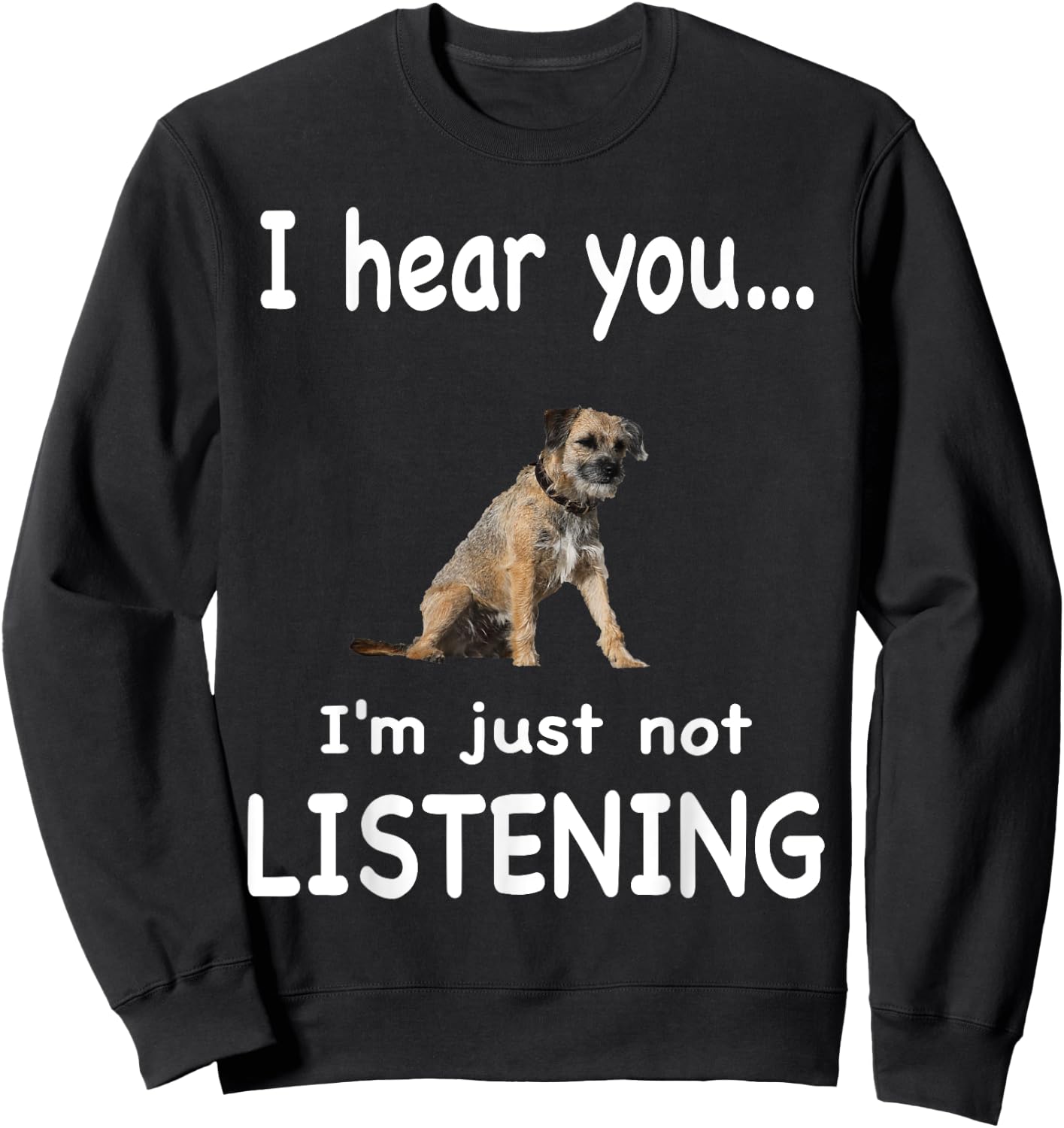 Border Terrier Dog - Border Terrier Men Women Sweatshirt - Sweatshirt | Black