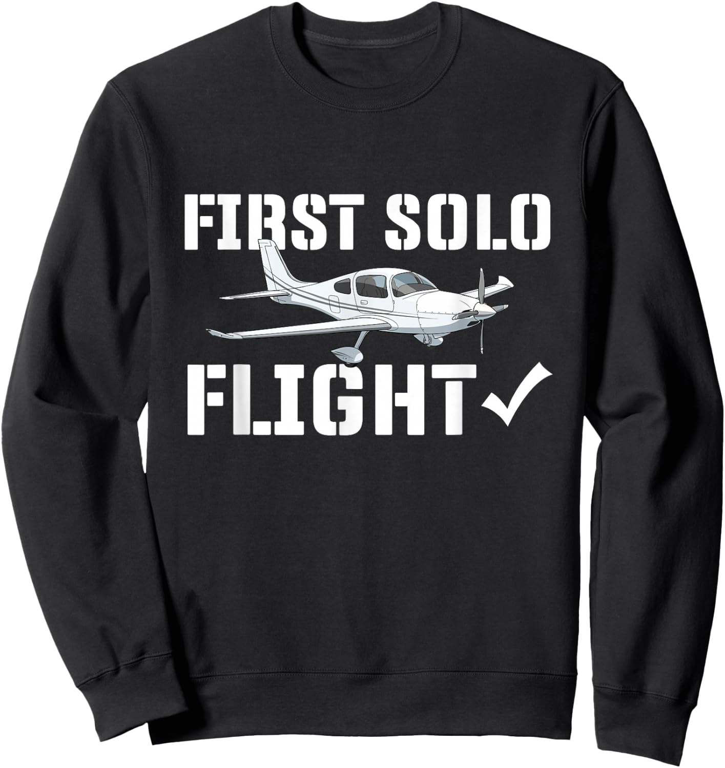 First Solo Flight - Airline Pilot Aviation Aircraft Lover Sweatshirt - Sweatshirt | Black