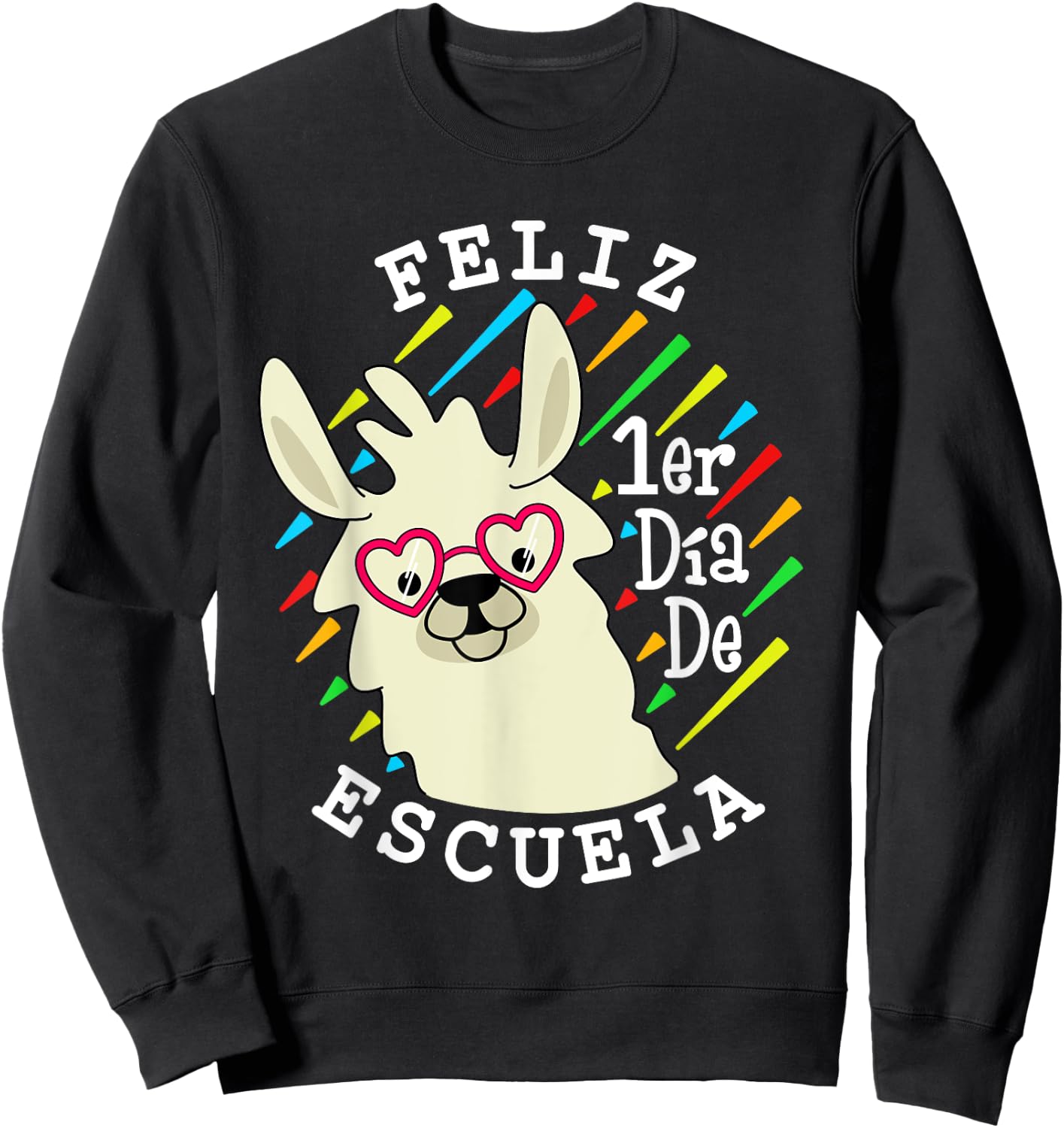 Feliz 1er Dia De Escuela - 1st Day Of School Spanish Teacher Sweatshirt - Sweatshirt | Black