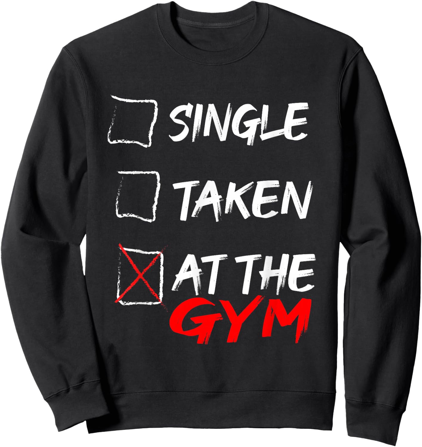 Single taken at the gym Sweatshirt - Sweatshirt | Black