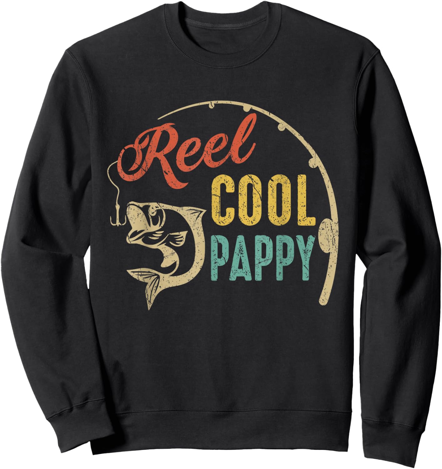 Fathers Day Shirt Vintage Fishing Reel Cool Pappy Sweatshirt - Sweatshirt | Black