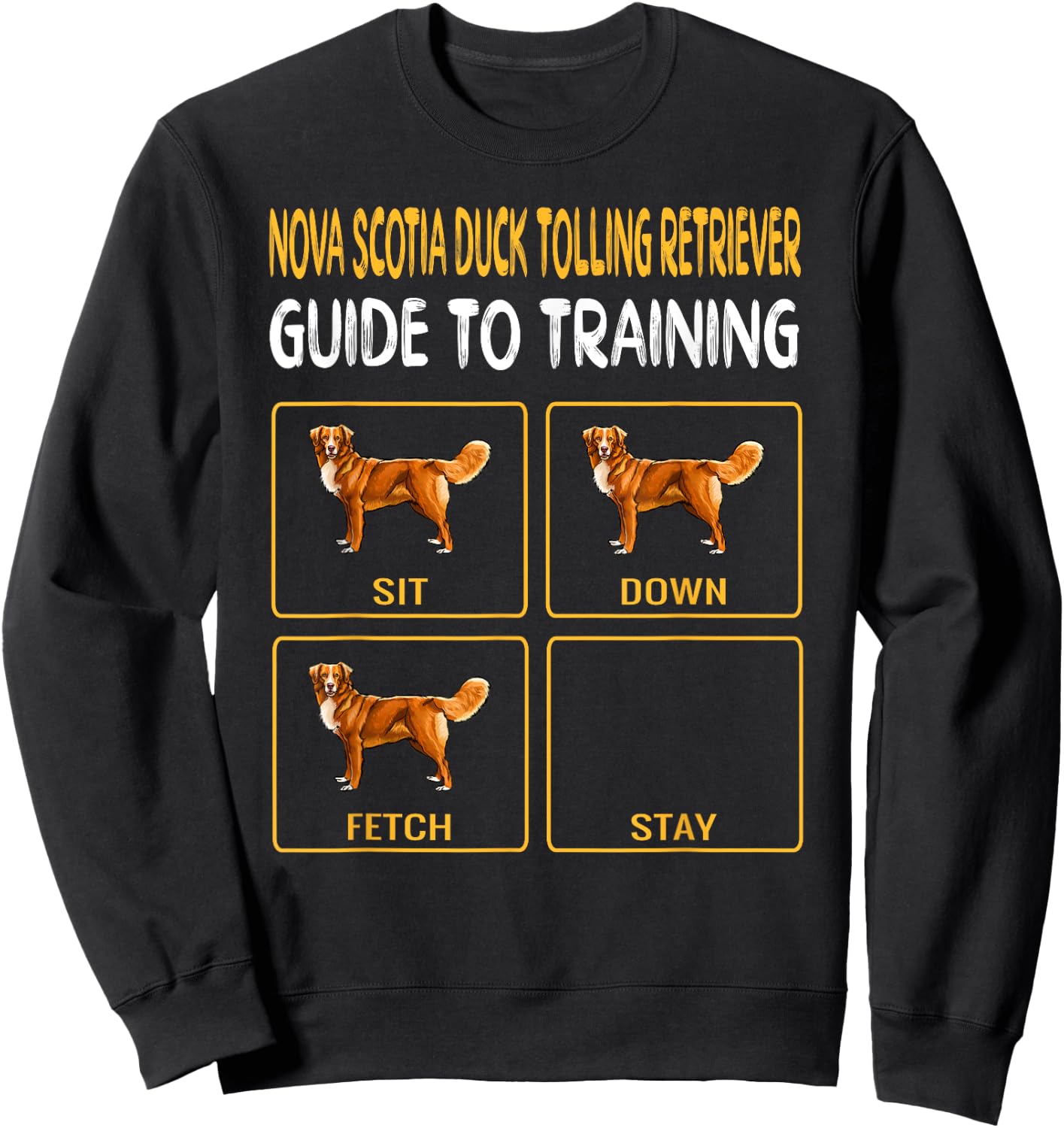 Duck Tolling Retrievers Guide To Training Dog Obedience Men Women Kids Sweatshirt - Sweatshirt | Black