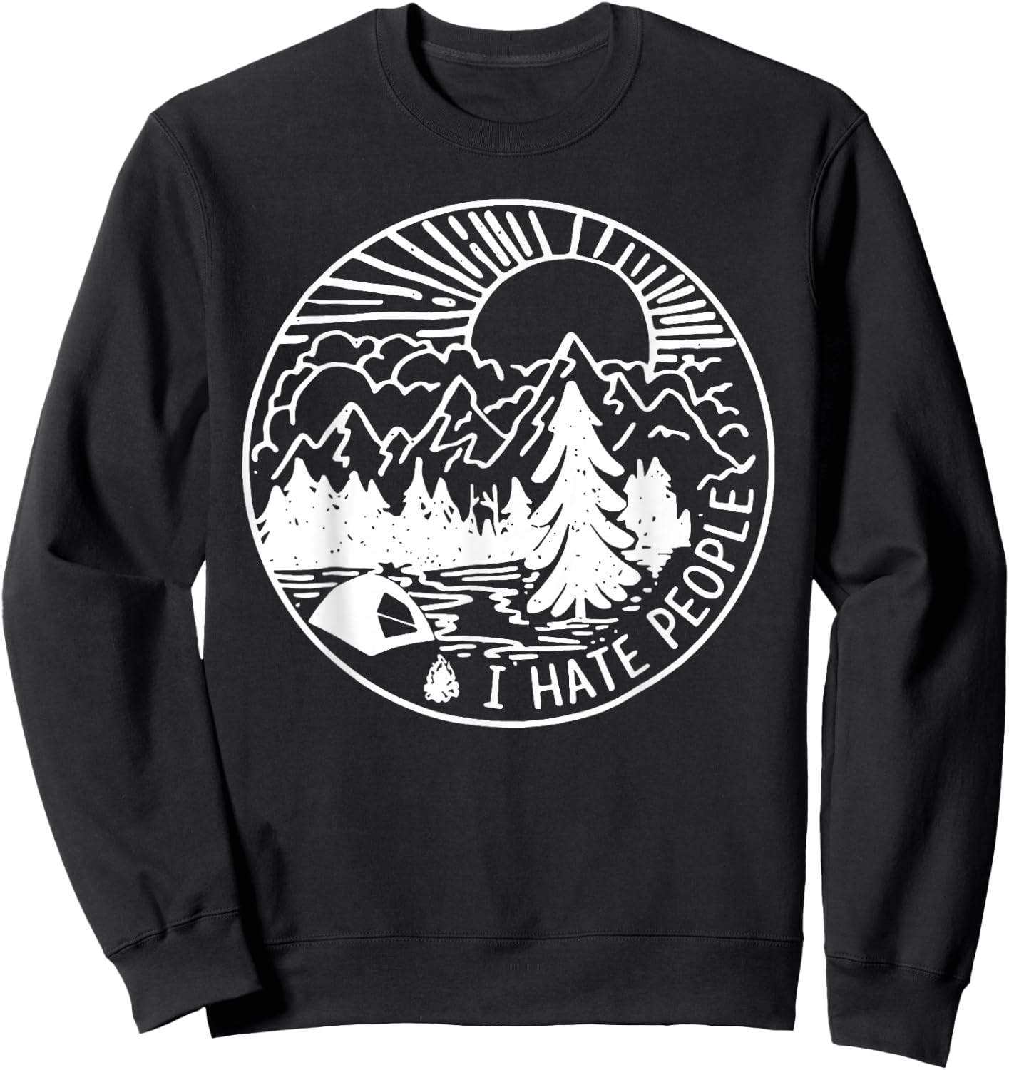 I Hate People I Love Camping Sweatshirt - Sweatshirt | Black
