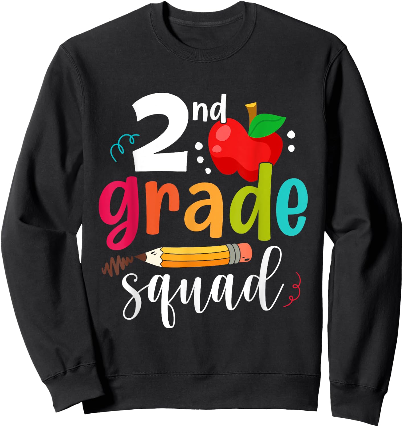 Second Grade Squad Funny Back To School 2nd Graders Teachers Sweatshirt - Sweatshirt | Black