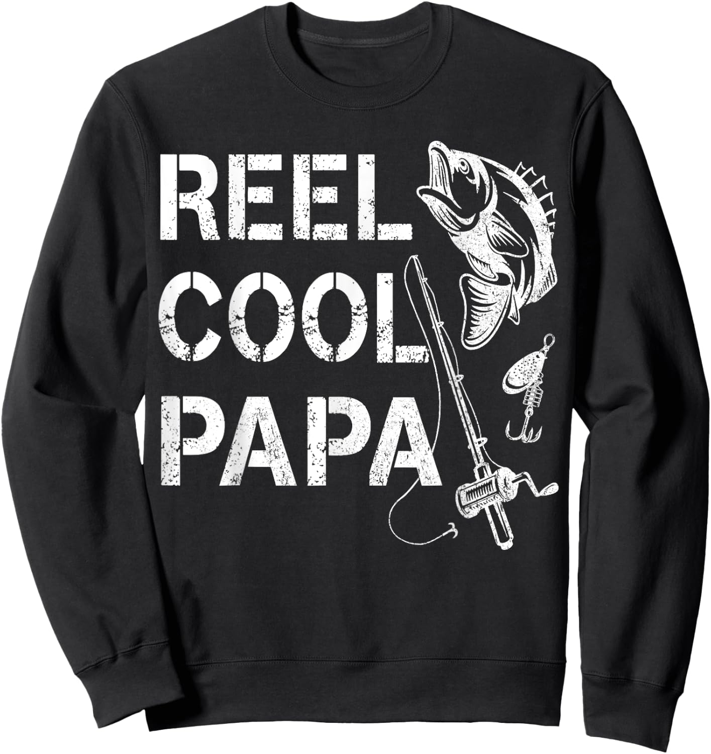 Reel Cool Papa Fishing Dad Gifts Father's Day Fisherman Fish Sweatshirt - Sweatshirt | Black