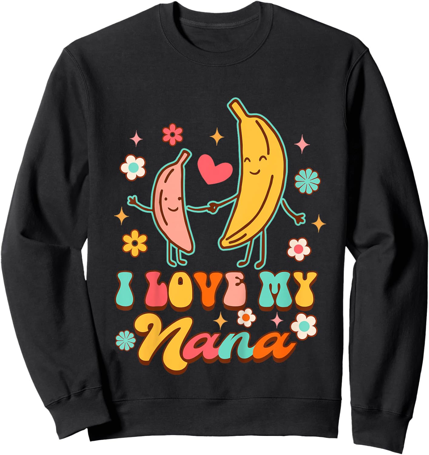 Cute Banana Baby Shower Grandma Nana Mimi I Love My Nana Sweatshirt - Sweatshirt | Black