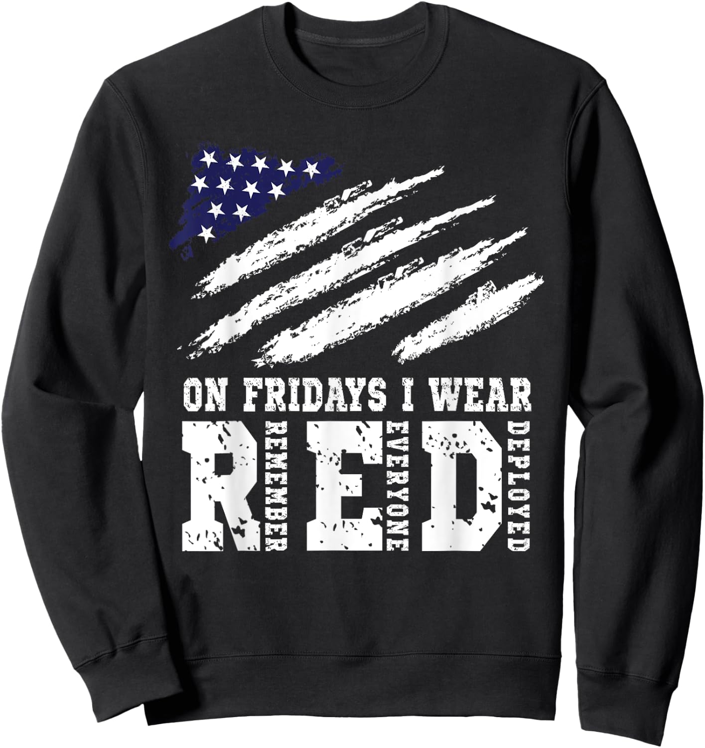 On Fridays I Wear Red USA Support American Troops Sweatshirt - Sweatshirt | Black