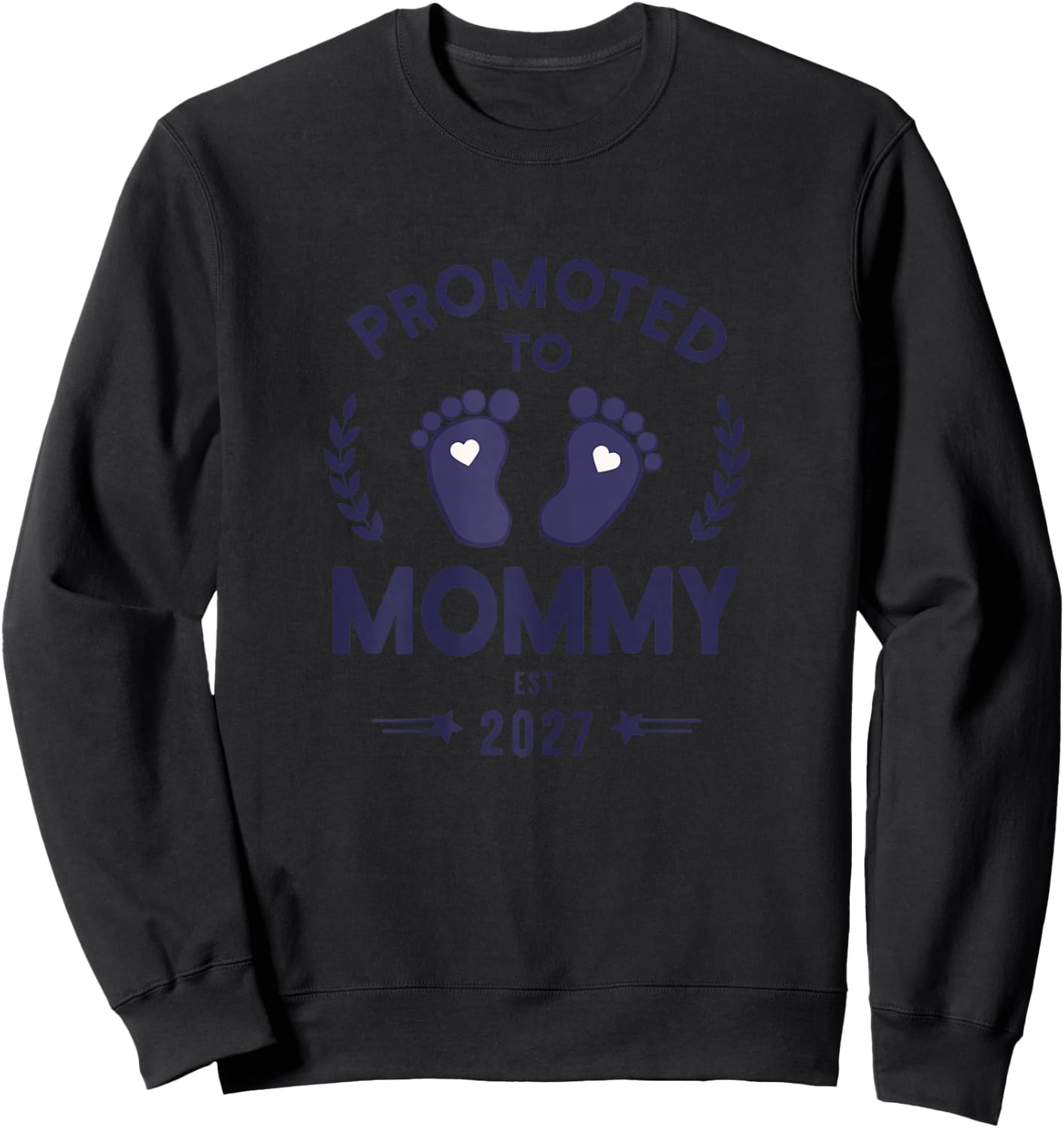 Promoted to Mommy 2027 Pregnancy Reveal New Mom Sweatshirt - Sweatshirt | Black