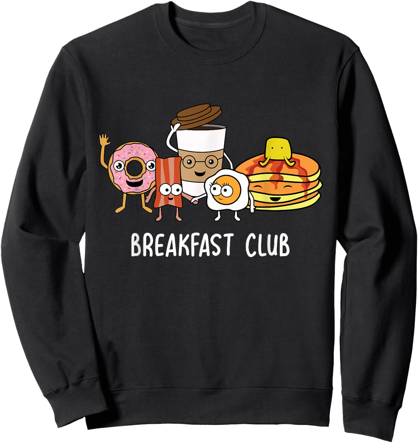 Breakfast Club Cute Kawaii Bfast Club Parody Funny Food Pun Sweatshirt - Sweatshirt | Black