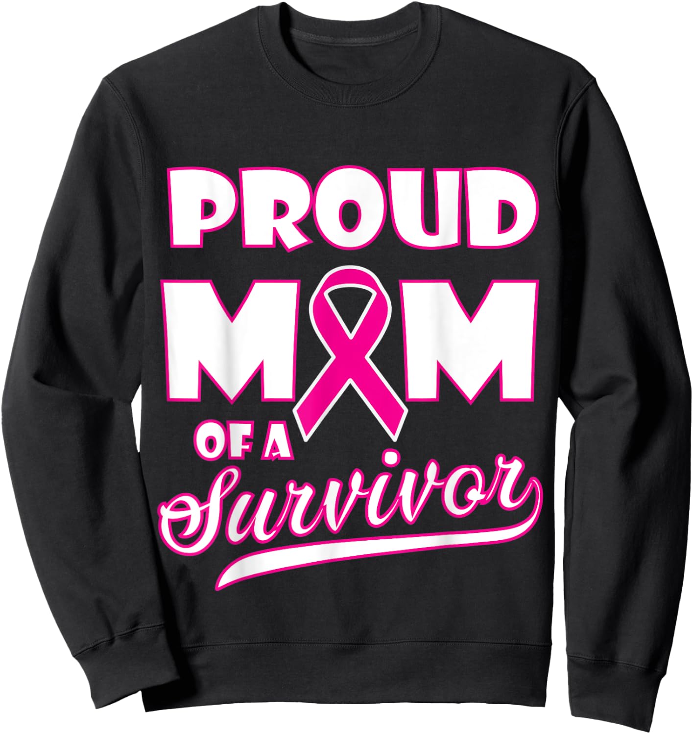 Breast cancer awareness proud mom of a survivor Sweatshirt - Sweatshirt | Black