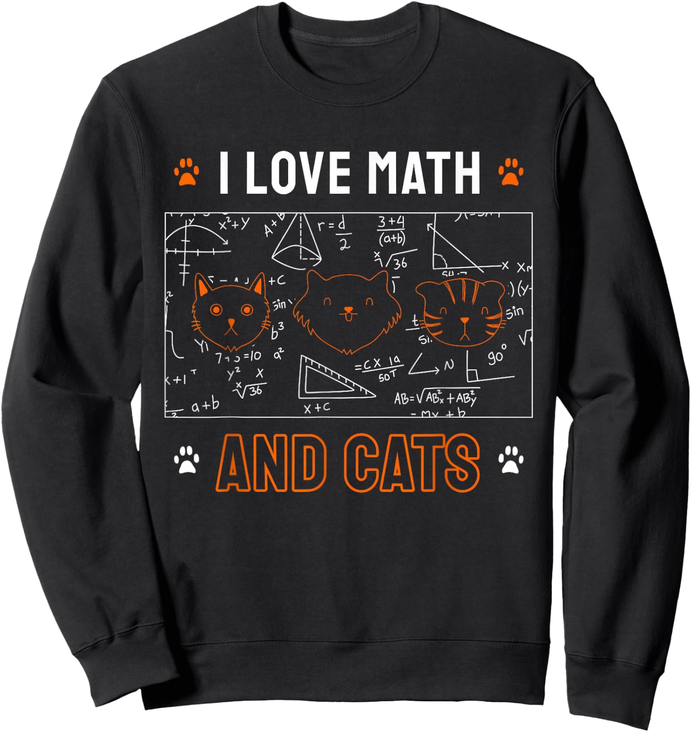 I Love Math And Cats Funny Cat Lover Math Teacher Women Kids Sweatshirt - Sweatshirt | Black