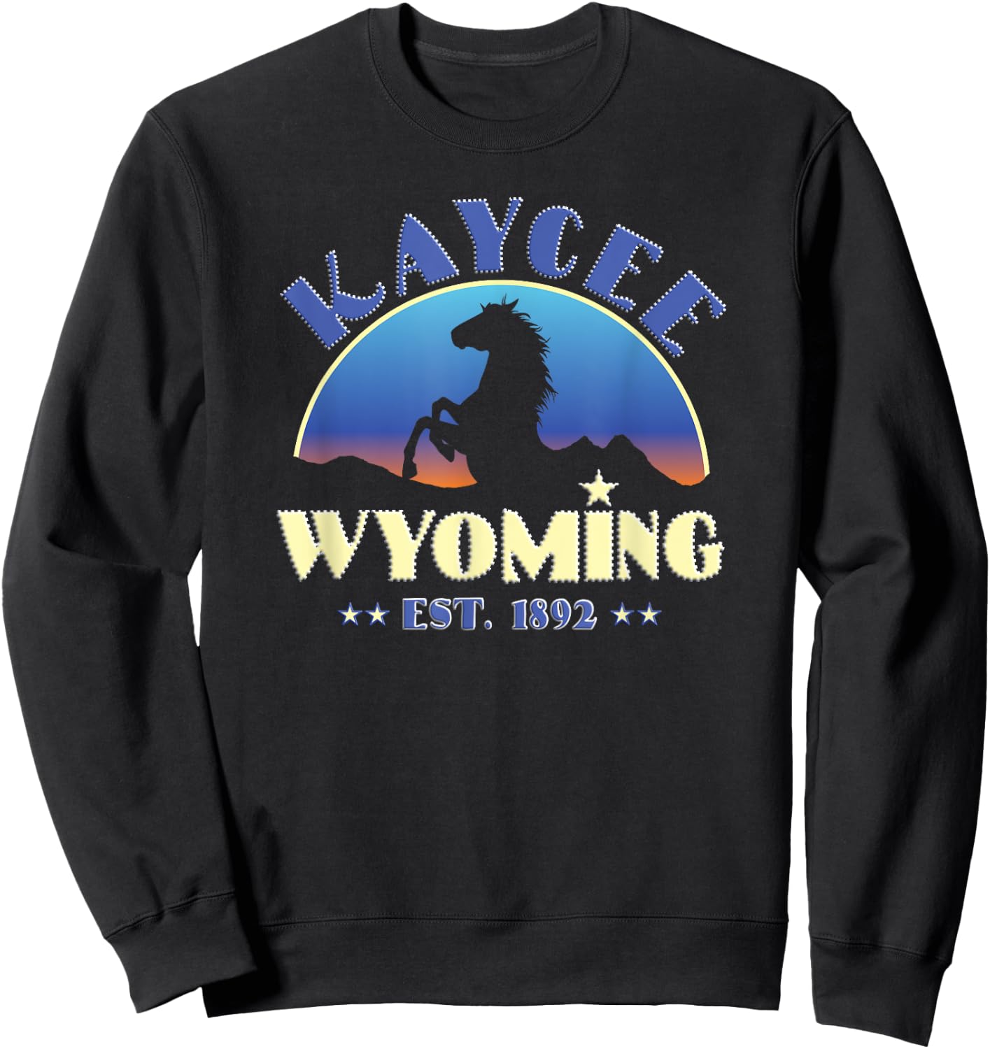 Kaycee Wyoming WY Wild Horse Sweatshirt - Sweatshirt | Black