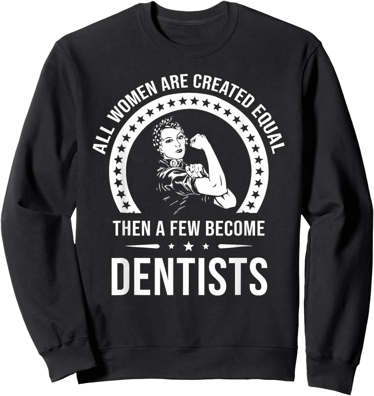 Dentist Shirts | Dentist Sweatshirt - Sweatshirt | Black