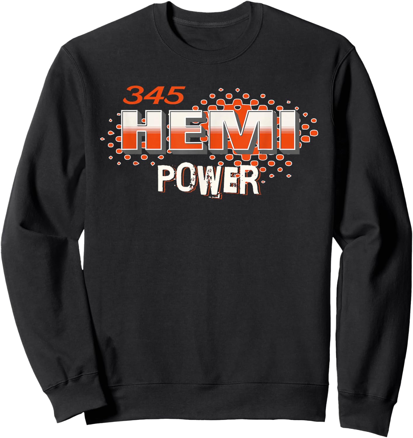 345 Hemi Power Muscle Car Design Sweatshirt - Sweatshirt | Black