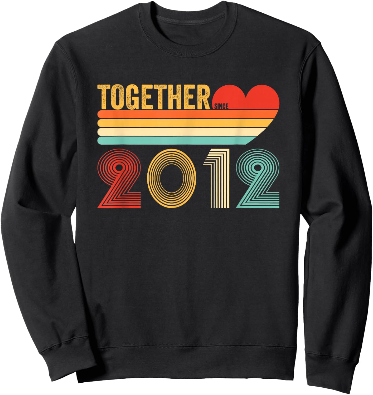 Together Since 2012 Shirt Couple Retro 10th Anniversary Sweatshirt - Sweatshirt | Black