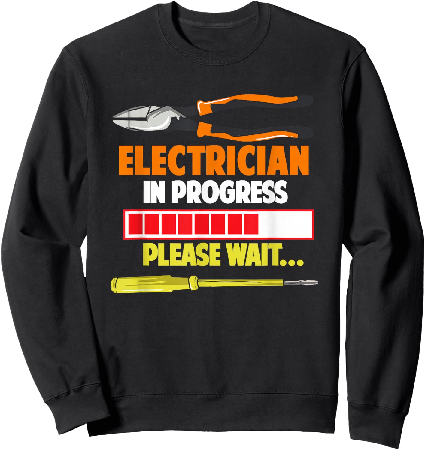 Electrician In Progress Gift An Electrician Sweatshirt - Sweatshirt | Black