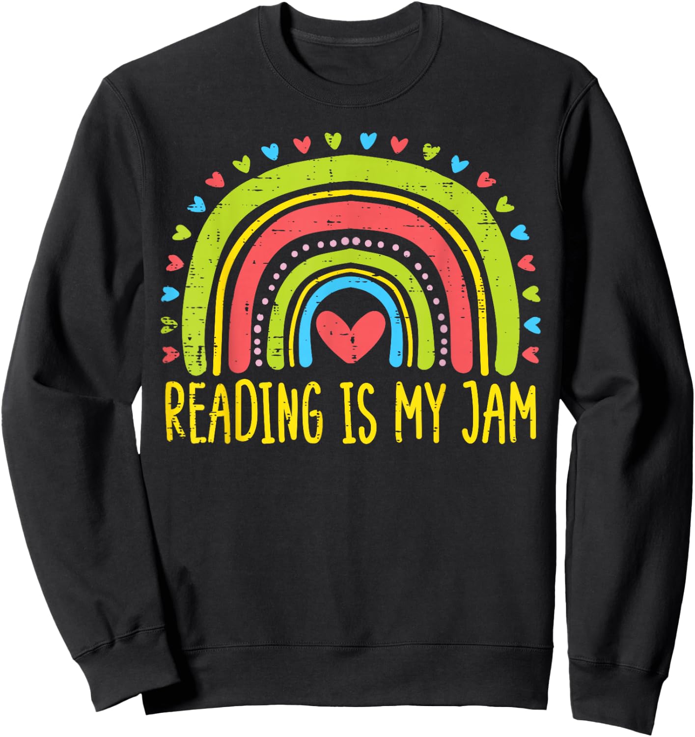 Reading Jam Rainbow Cute Teacher Librarian Bookworm Sweatshirt - Sweatshirt | Black