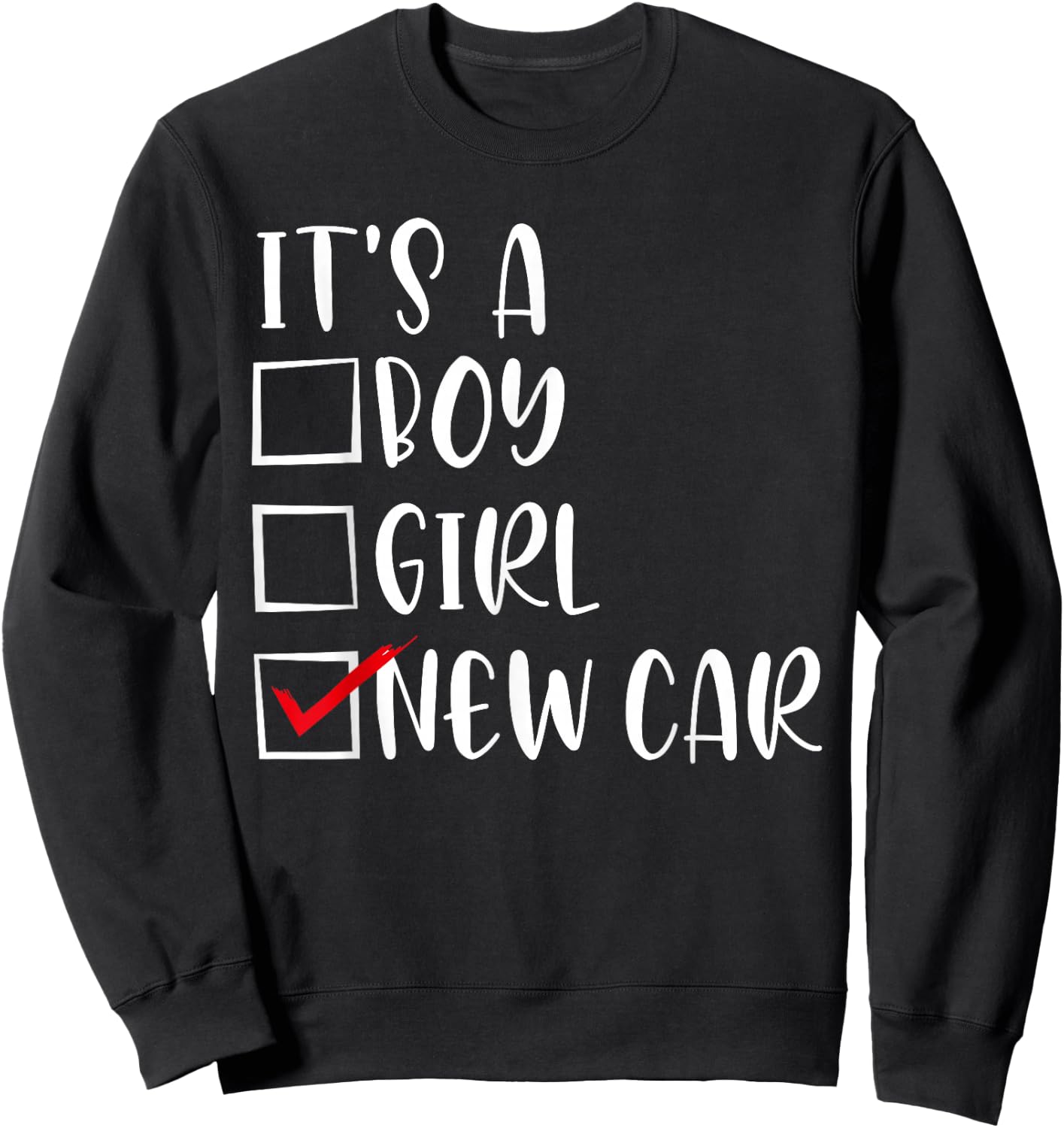 It’s A Boy Girl New Car Lover Sweatshirt - Sweatshirt | Black