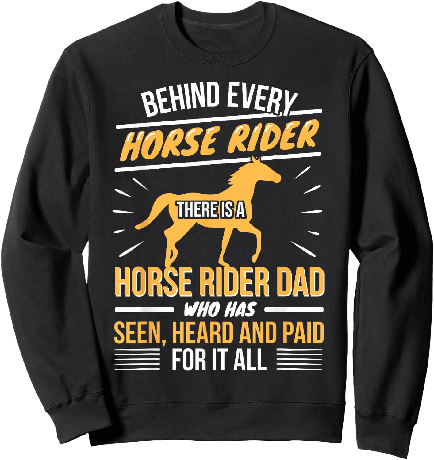 Horse Rider - Dad Daddy Father Daughter - Horseback Riding Sweatshirt - Sweatshirt | Black