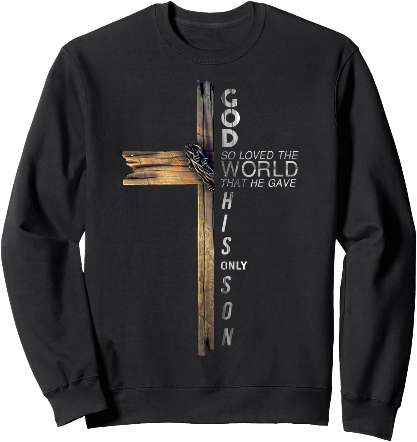 Son Of God Jesus Christ Cross Christian 9 John 3 16 Sweatshirt - Sweatshirt | Black