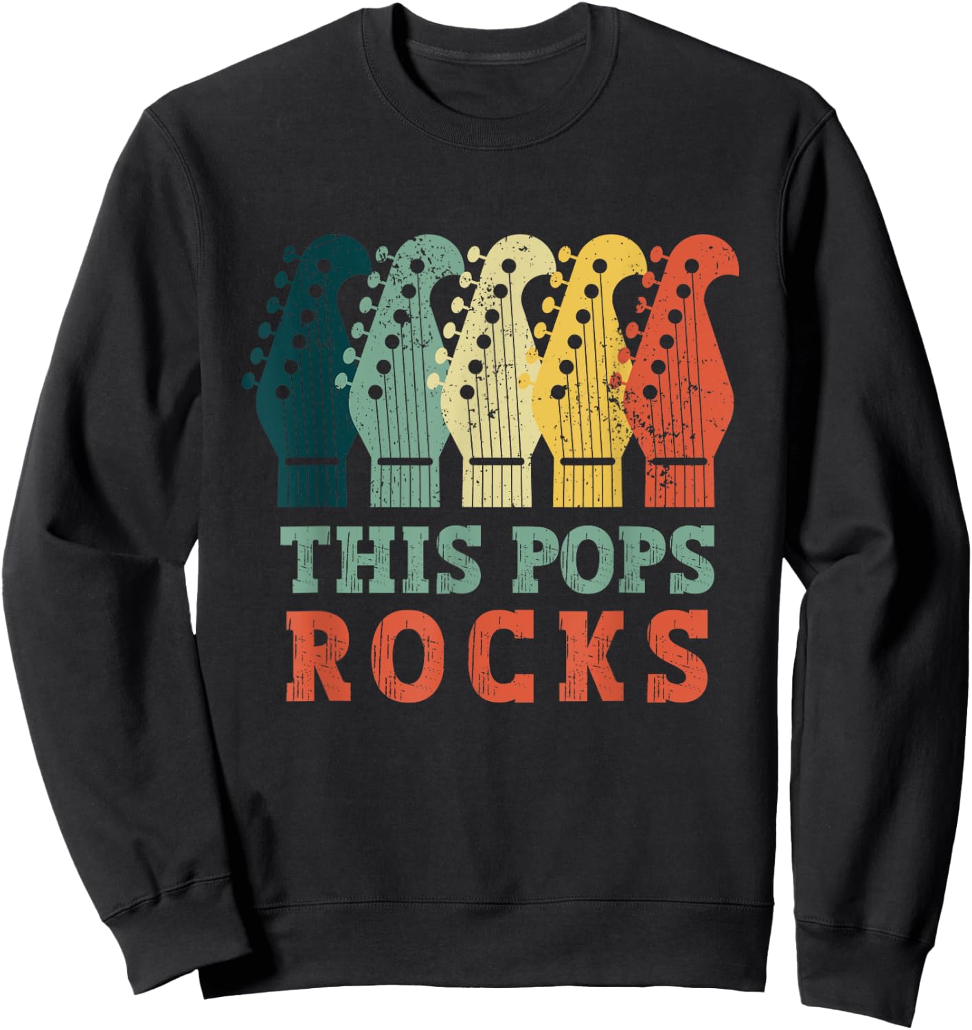 This Pops Rocks Guitar Vintage Fathers Day Retro Music Lover Sweatshirt - Sweatshirt | Black