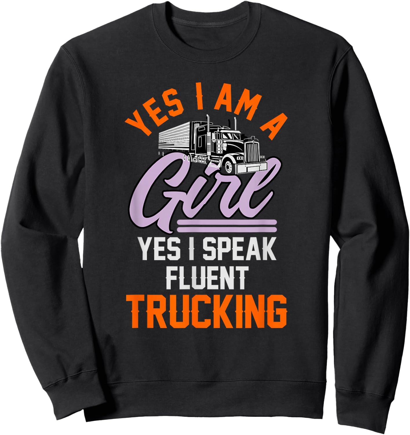 Truck driver | funny design for female truck drivers Sweatshirt - Sweatshirt | Black