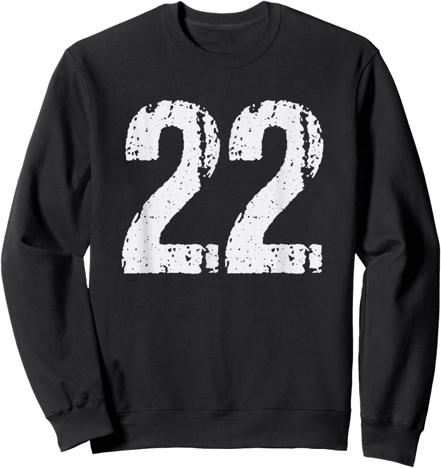 Number #22 Vintage 22nd Birthday Party 22 Years Old Sweatshirt - Sweatshirt | Black