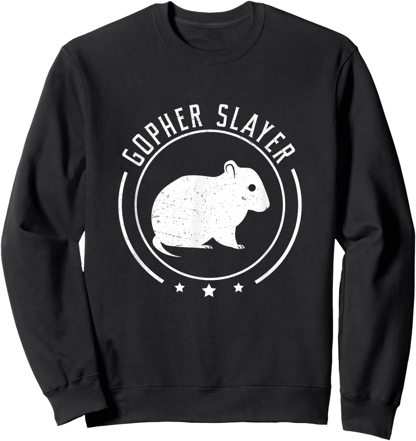 Funny Gopher Slayer For Gopher Rodent Trapping Gopher Hunter Sweatshirt - Sweatshirt | Black