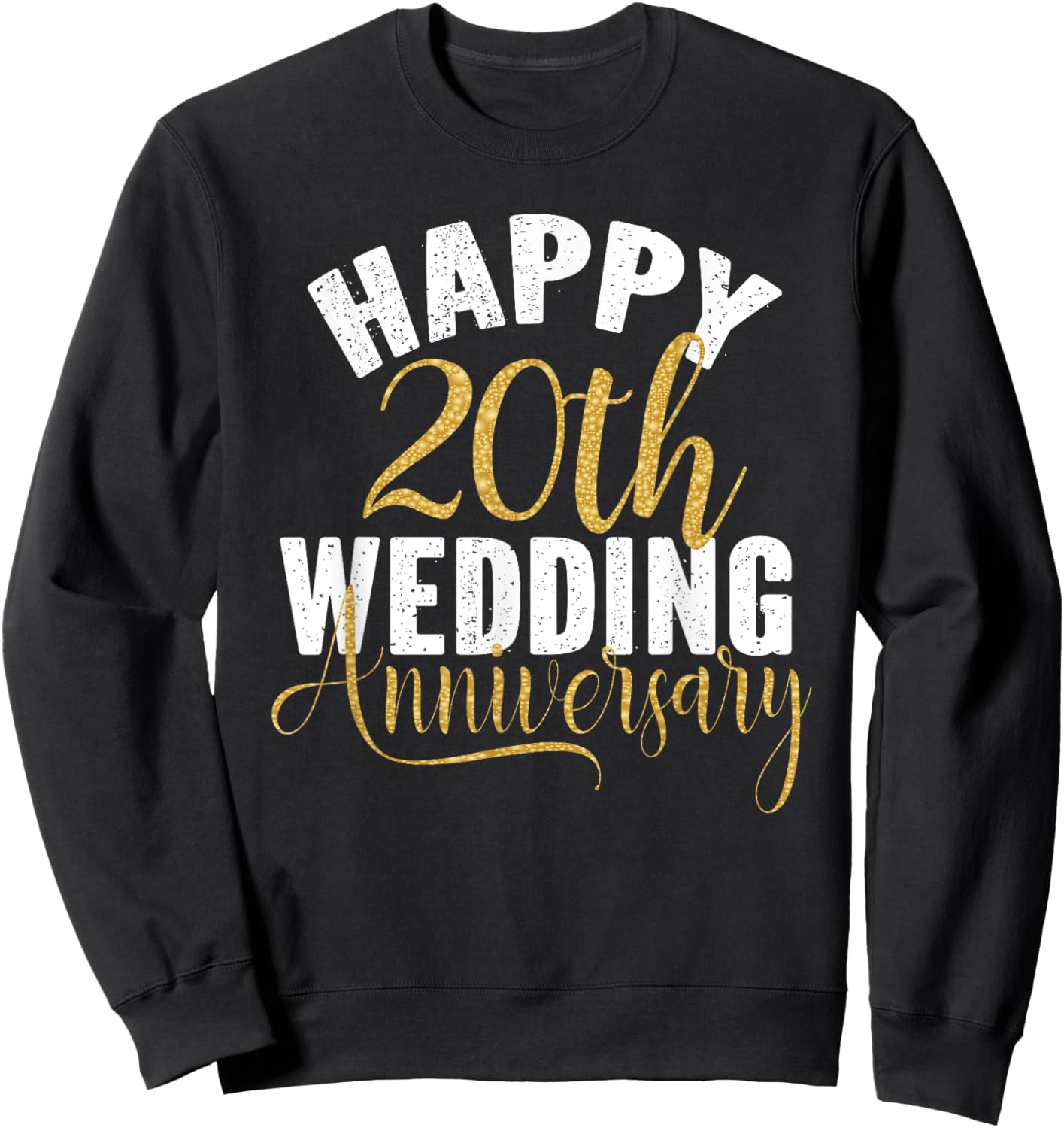 Happy 20th Wedding Anniversary Matching Gift Couples Sweatshirt - Sweatshirt | Black
