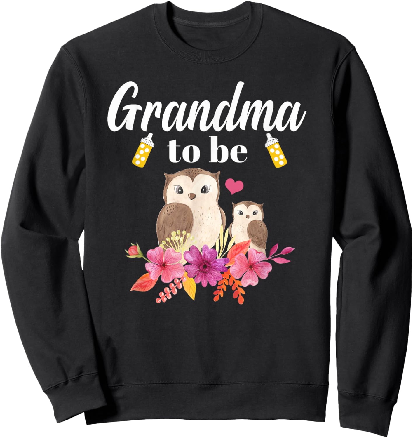 Grandma To Be Owl Baby Shower Sweatshirt - Sweatshirt | Black
