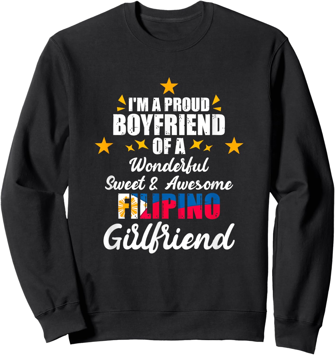 Proud Boyfriend Of Filipino Girlfriend Pinay Filipina Pinoy Sweatshirt - Sweatshirt | Black
