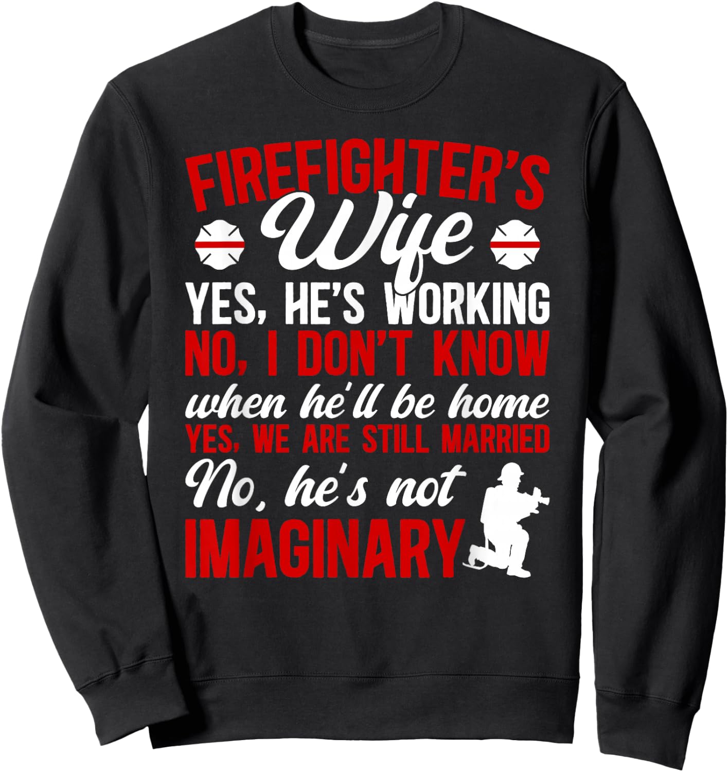 Funny Firefighter's Wife of A Firefighter Wife Fire Wife Sweatshirt - Sweatshirt | Black