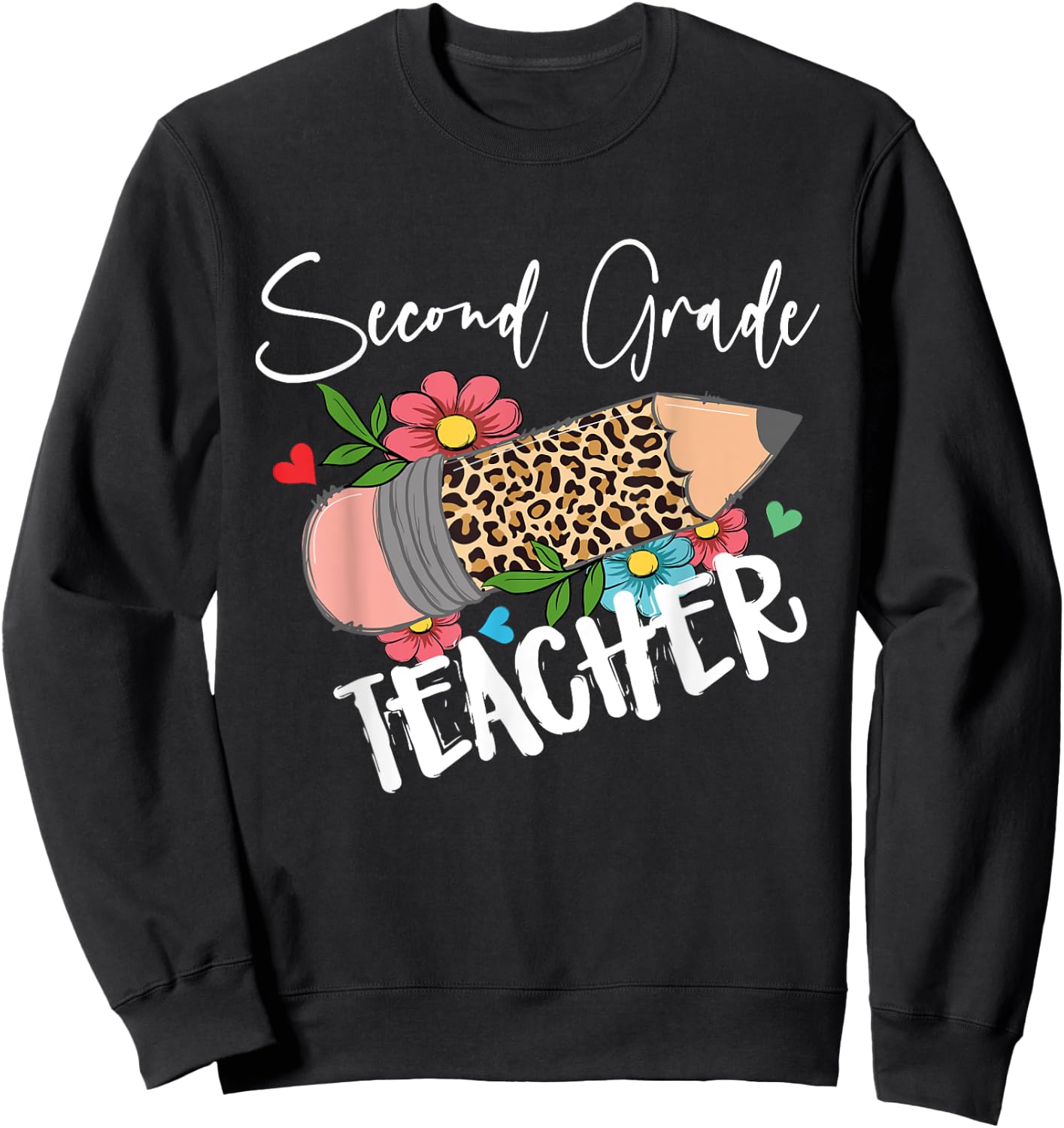 Second Grade Teacher Leopard Pencil 2nd Grade Women Teacher Sweatshirt - Sweatshirt | Black