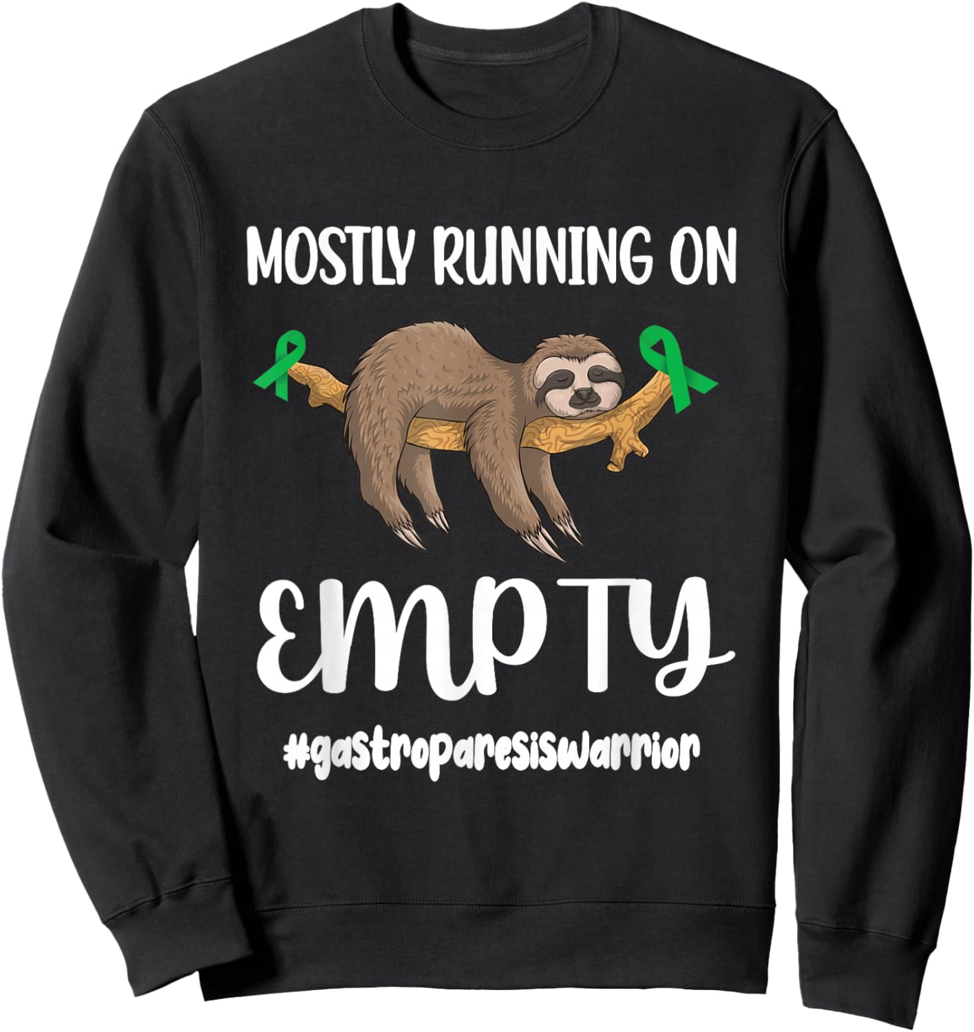 Gastroparesis Warrior Sloth | Green Ribbon Stomach Paralysis Sweatshirt - Sweatshirt | Black