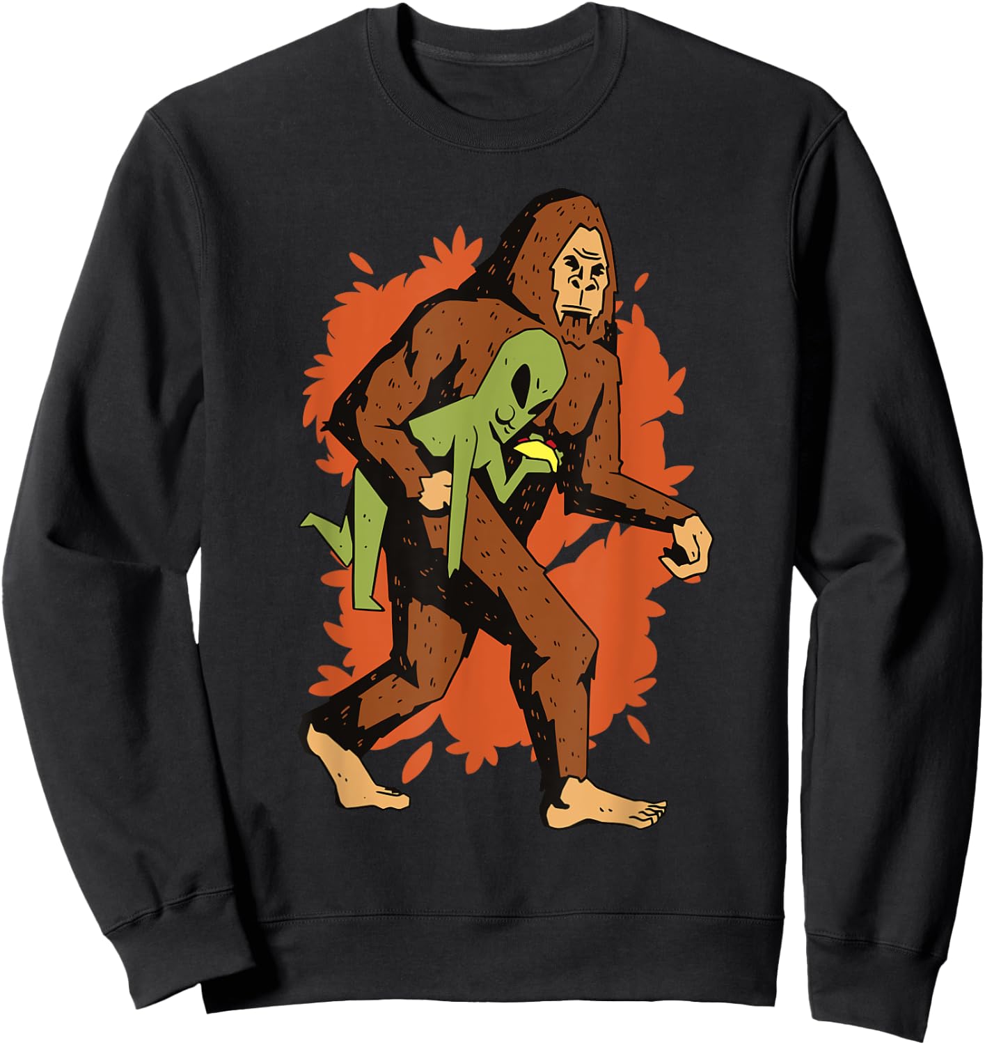 Funny Bigfoot Carrying Alien Eating Taco! Sasquatch Aliens Sweatshirt - Sweatshirt | Black