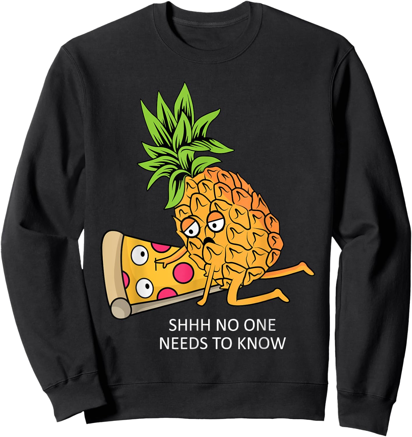 Pineapple Belongs on Pizza Lover Funny Food Pun Sweatshirt - Sweatshirt | Black