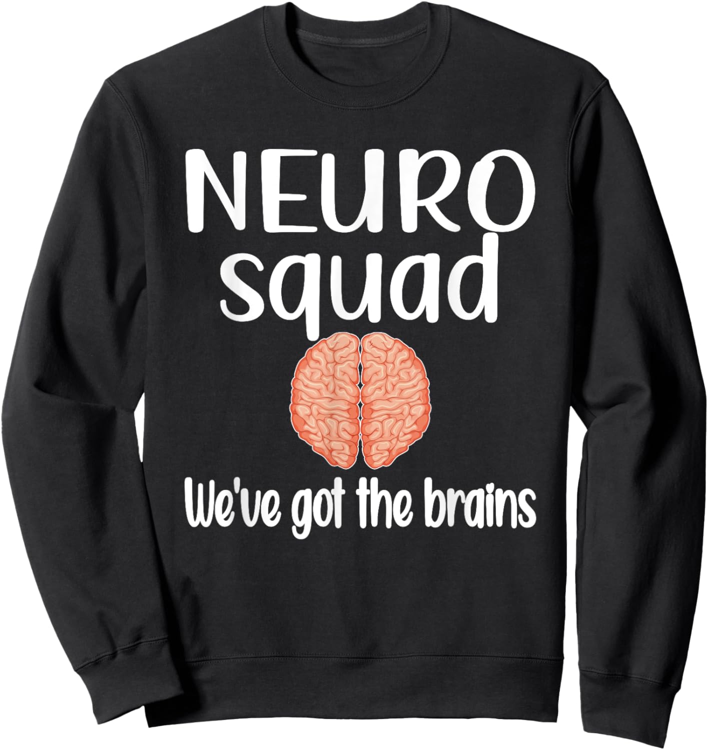 Neuro Squad Brain Neurologist Neurology Crew Tech Nurse Sweatshirt - Sweatshirt | Black