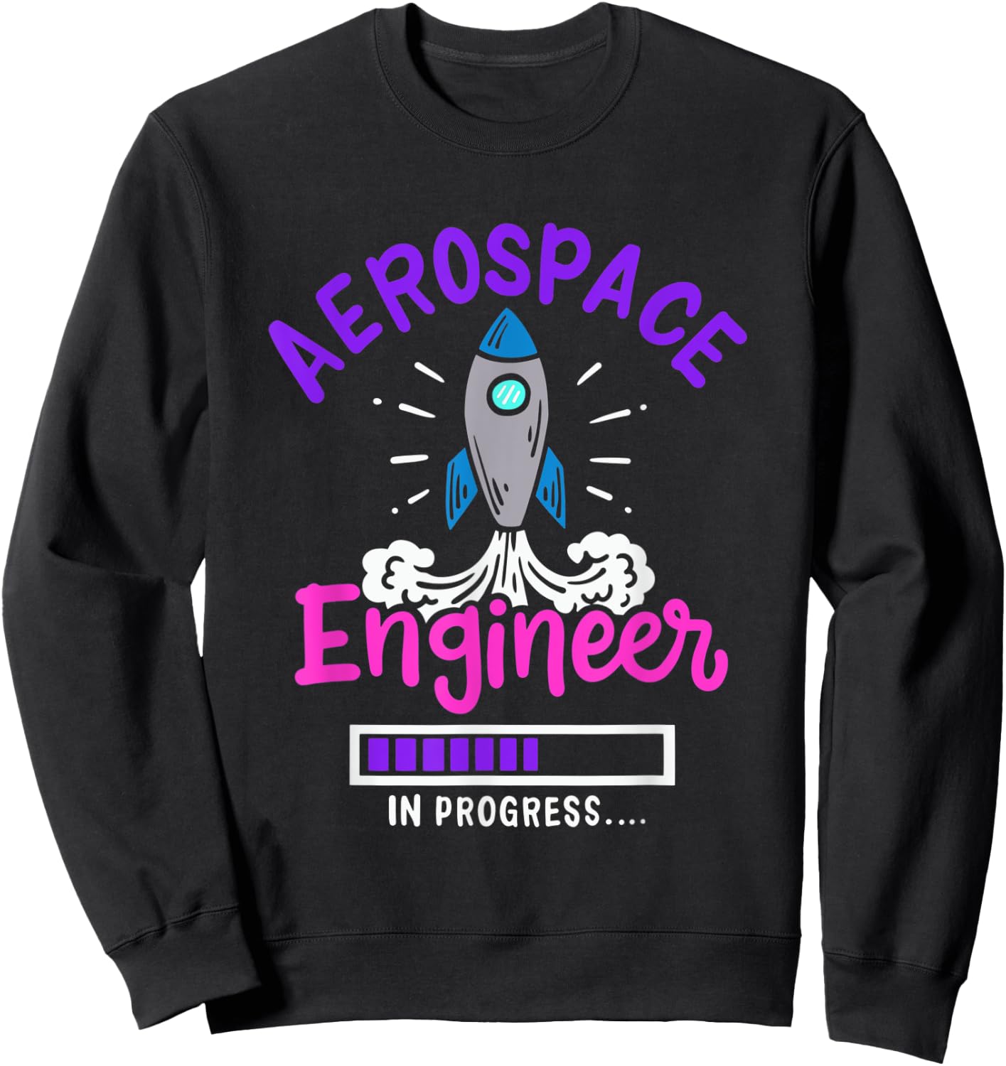 Aerospace Engineer In Progress Sweatshirt - Sweatshirt | Black