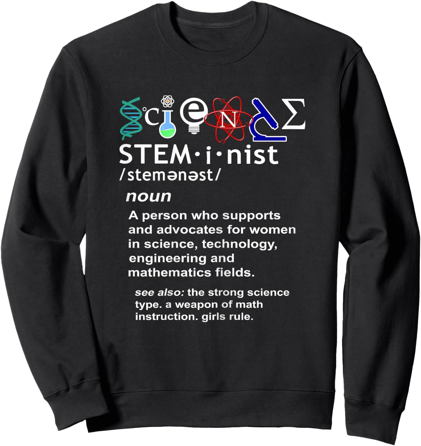 Steminist Free Science March Rally Sweatshirt - Sweatshirt | Black
