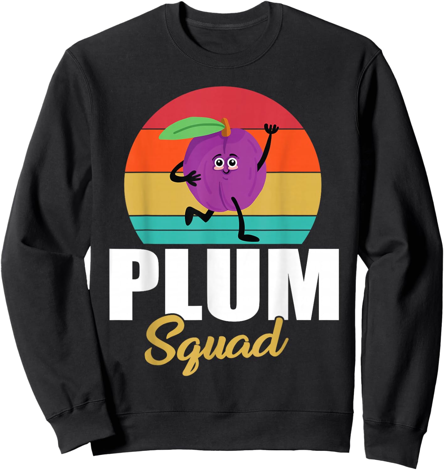 Funny Plums Squad Design Love Plum Fruit Sweatshirt - Sweatshirt | Black