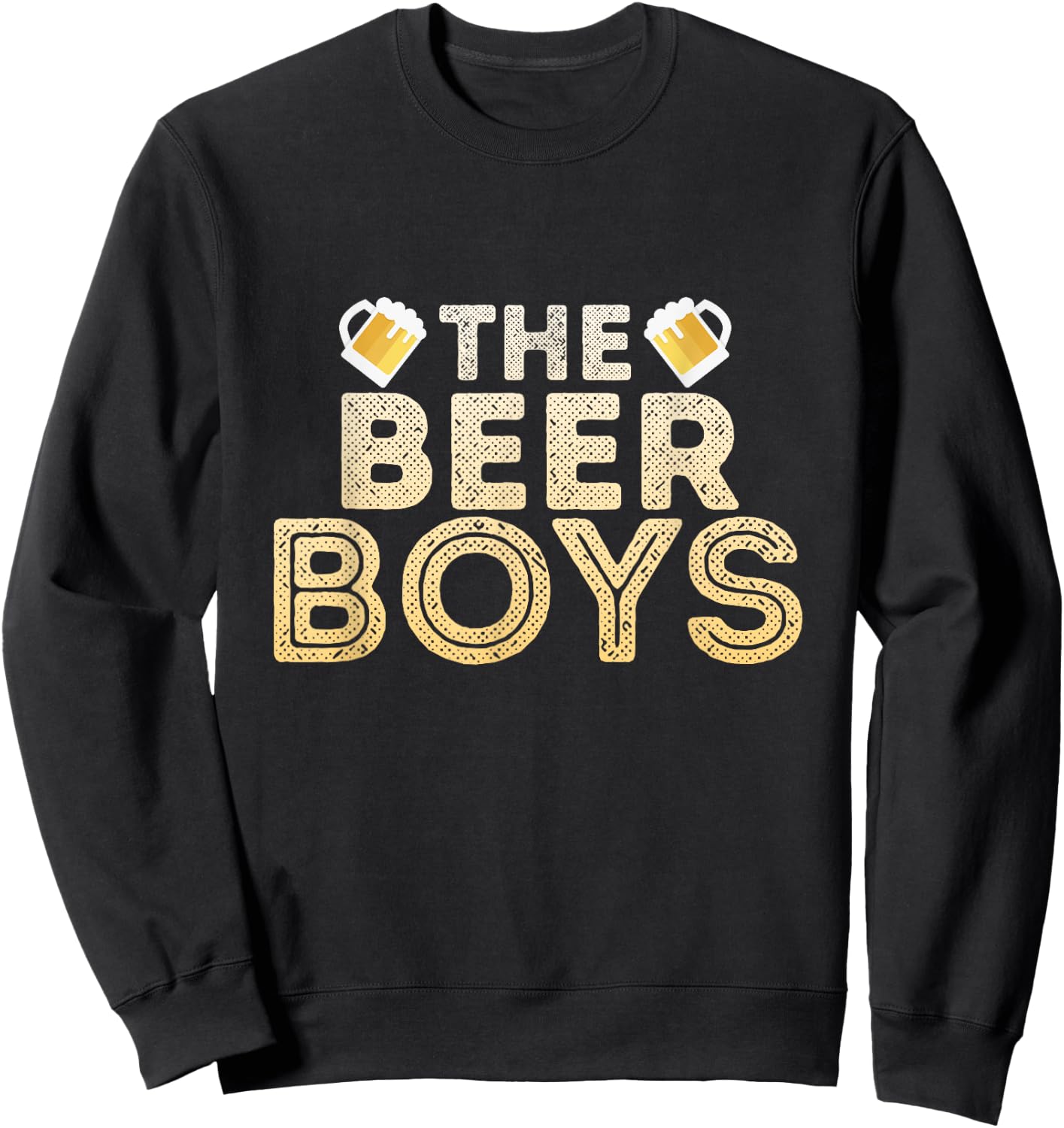 The Beer Boys Funny Drinking Buddies Party Sweatshirt - Sweatshirt | Black